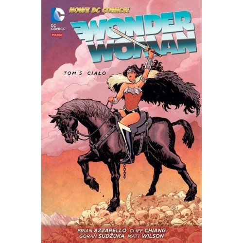 Wonder Woman. Ciało. Tom 5. Komiksy z uniwersum DC Egmont