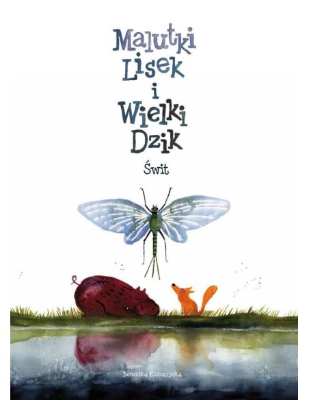 Malutki Lisek i Wielki Dzik. Świt. Tom 3 Komiksy dla dzieci i młodzieży Egmont