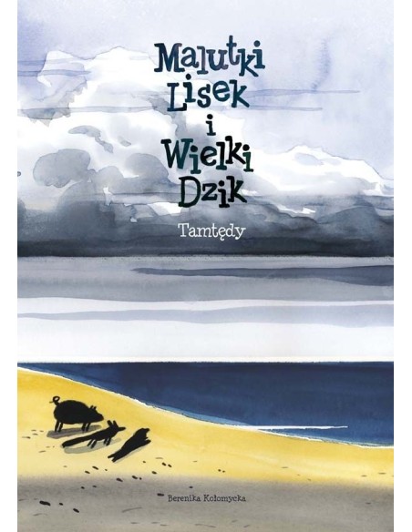 Malutki Lisek i Wielki Dzik. Tamtędy. Tom 4 Komiksy dla dzieci i młodzieży Egmont