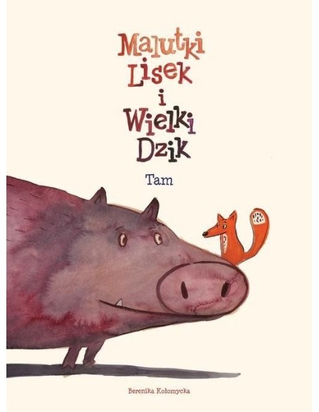 Malutki Lisek i Wielki Dzik. Tam. Tom 1. Komiksy dla dzieci i młodzieży Egmont