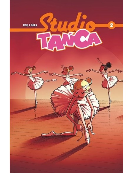 Studio Tańca. Tom 2 Komiksy dla dzieci i młodzieży Egmont Studio Tańca. Tom 2 Komiksy dla dzieci i młodzieży Egmont