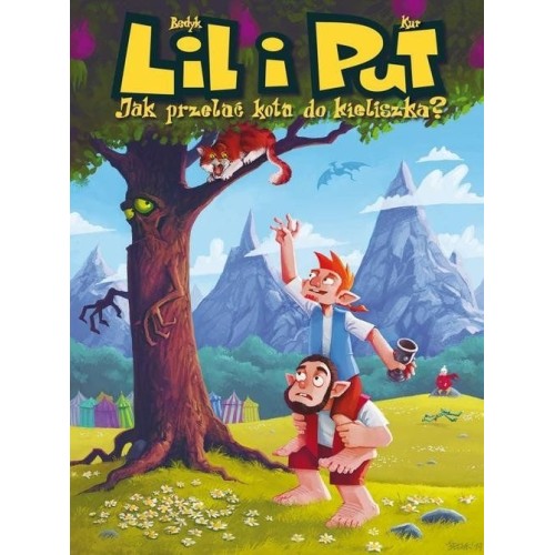 Lil i Put Jak przelać kota do kieliszka Tom 1 Komiksy dla dzieci i młodzieży Egmont