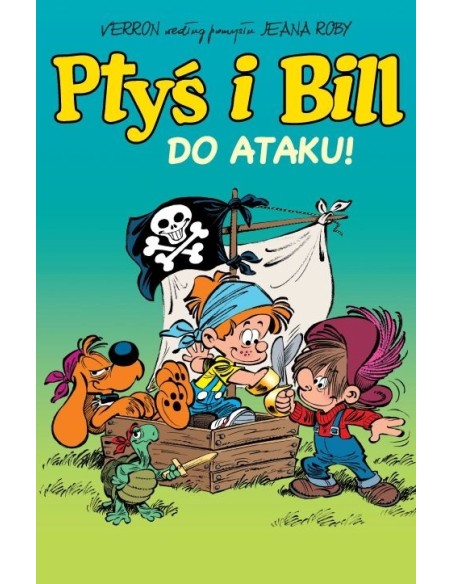 Ptyś i Bill. Do ataku. Tom 1 Komiksy pełne humoru Egmont Ptyś i Bill. Do ataku. Tom 1 Komiksy pełne humoru Egmont