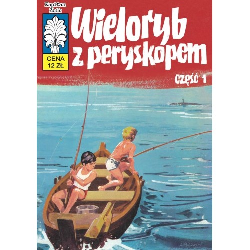 Kapitan Żbik: Wieloryb z peryskopem cz1 t.28 Komiksy kryminalne Ongrys