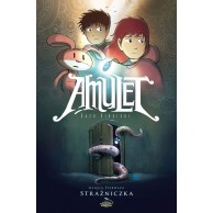 Amulet – księga pierwsza: Strażniczka (wyd. II) Komiksy fantasy Planeta Komiksów