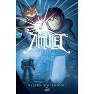 Amulet – księga druga: Klątwa Strażniczki Komiksy fantasy Planeta Komiksów