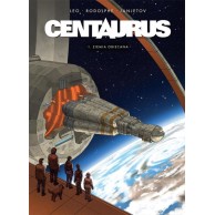 Centaurus 1: Ziemia obiecana Komiksy science-fiction Timof i cisi wspólnicy