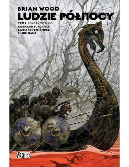 Ludzie Północy. Saga europejska. Tom 3 Komiksy Przygodowe Egmont