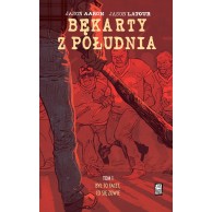 Bękarty z Południa T.1 Był to facet, co się zowie Komiksy sensacyjne i thrillery Mucha Comics