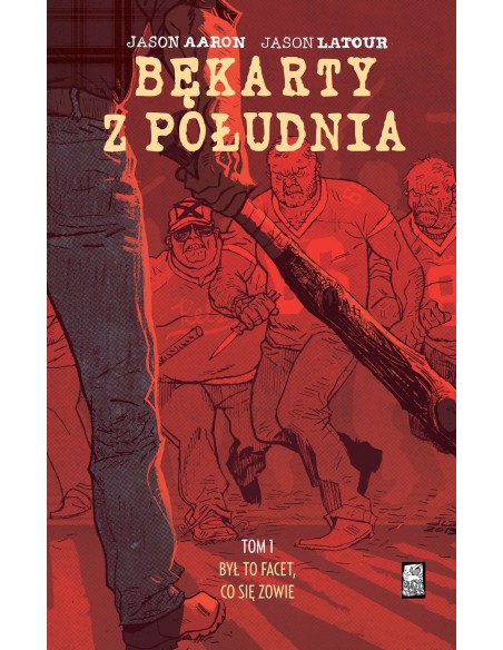 Bękarty z Południa T.1 Był to facet, co się zowie Komiksy sensacyjne i thrillery Mucha Comics