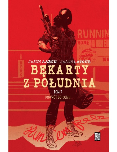 Bękarty z południa T.3 Powrót do domu Komiksy sensacyjne i thrillery Mucha Comics