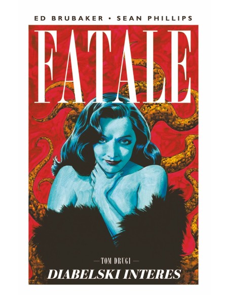 Fatale T.2 Diabelski interes Komiksy kryminalne Mucha Comics