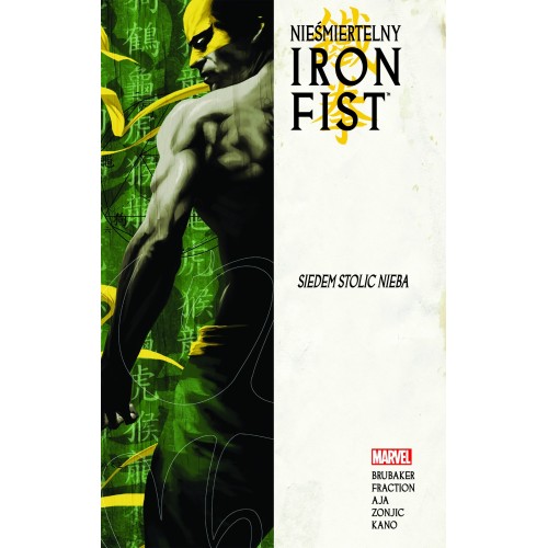 Nieśmiertelny Iron Fist T.2 Siedem stolic Nieba Komiksy z uniwersum Marvela Mucha Comics
