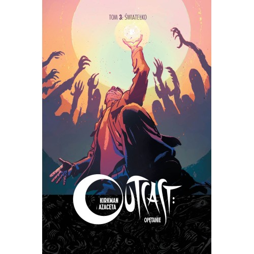 Outcast: Opętanie T.3 Światełko Komiksy fantasy Mucha Comics