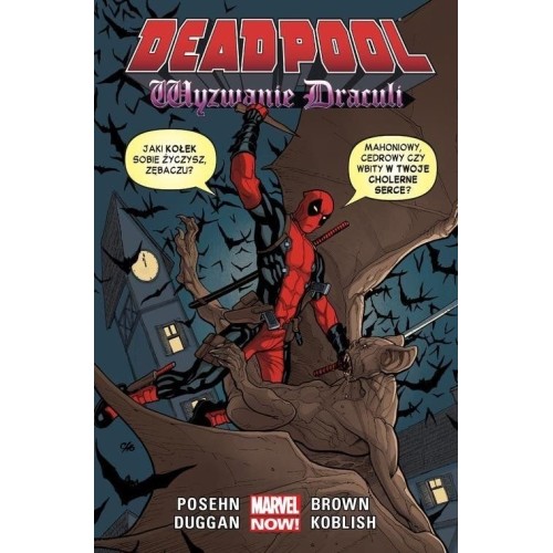 Deadpool. Wyzwanie Draculi. Tom 5 Komiksy z uniwersum Marvela Egmont