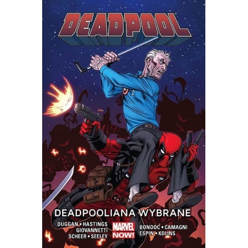 Deadpool. Deadpooliana wybrane. Tom 10 Komiksy z uniwersum Marvela Egmont