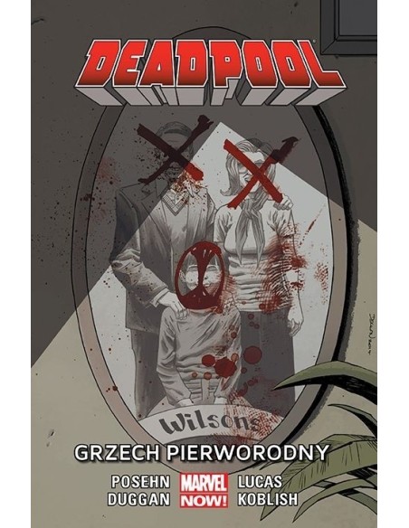 Deadpool. Grzech pierworodny. Tom 7 Komiksy z uniwersum Marvela Egmont