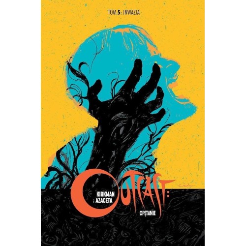 Outcast: Opętanie T.5 Inwazja Komiksy fantasy Mucha Comics