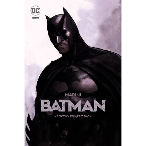 Batman Mroczny książę z bajki Komiksy z uniwersum DC Egmont