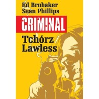 Criminal - 1 - Tchórz/Lawless Komiksy kryminalne Mucha Comics
