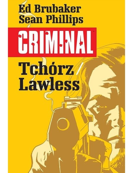 Criminal - 1 - Tchórz/Lawless Komiksy kryminalne Mucha Comics