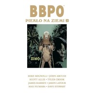 BBPO. Piekło na Ziemi. Tom 2 Komiksy fantasy Egmont