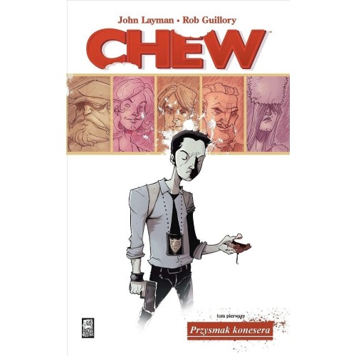 Chew T.1 Przysmak konesera Komiksy kryminalne Mucha Comics