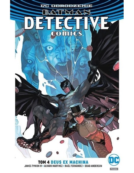 Batman Detective Comics - Deus Ex Machina T.4 Komiksy z uniwersum DC Egmont