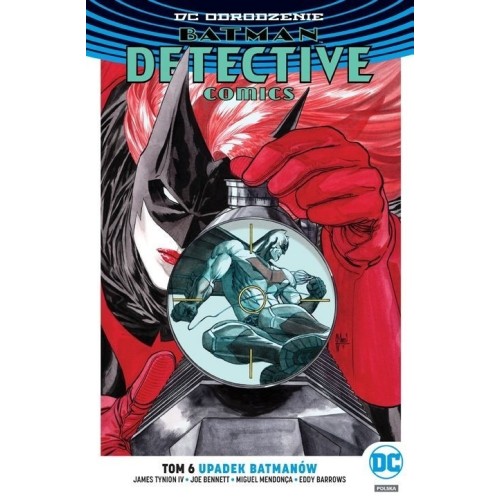 Batman Detective Comics - Upadek Batmanów T.6 Komiksy z uniwersum DC Egmont