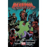 Deadpool. II wojna domowa. Tom 5 Komiksy z uniwersum Marvela Egmont
