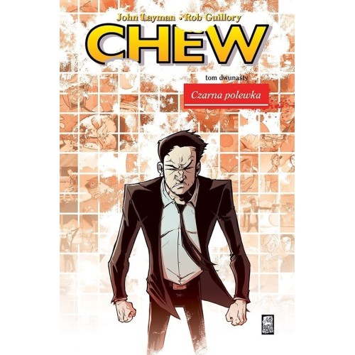 Chew T.12 Czarna polewka Komiksy kryminalne Mucha Comics