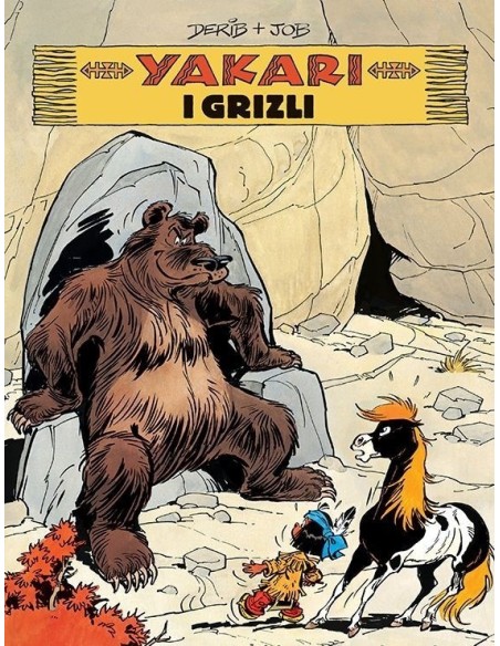 Yakari - 5 - Yakari i grizli Komiksy pełne humoru Egmont