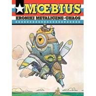 Moebius: Kroniki metaliczne. Chaos Komiksy fantasy Egmont