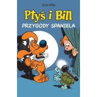 Ptyś i Bill. Przygody spaniela. Tom 5 Komiksy pełne humoru Egmont