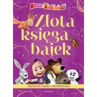 Złota księga bajek. Przygody Maszy i Niedźwiedzia Bajki dla dzieci Egmont