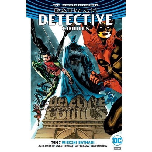 Batman Detective Comics - Wieczni Batmani. Tom 7 Komiksy z uniwersum DC Egmont