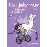 Fibi i jednorożec. Tom 2 Komiksy pełne humoru Egmont