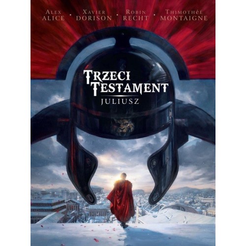 Trzeci Testament - 1 - Juliusz Komiksy historyczne Egmont