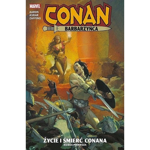 Conan Barbarzyńca - 1 - Życie i śmierć Conana Komiksy fantasy Egmont