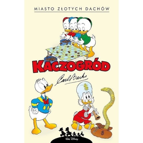 Kaczogród - 7 - Miasto złotych dachów i inne historie z lat 1957-1958 Komiksy pełne humoru Egmont