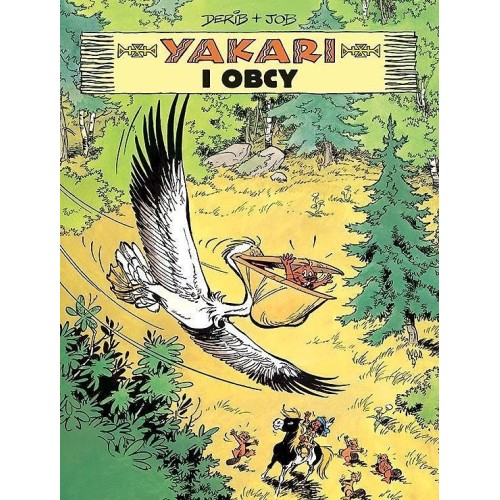 Yakari - 7 - Yakari i obcy Komiksy pełne humoru Egmont