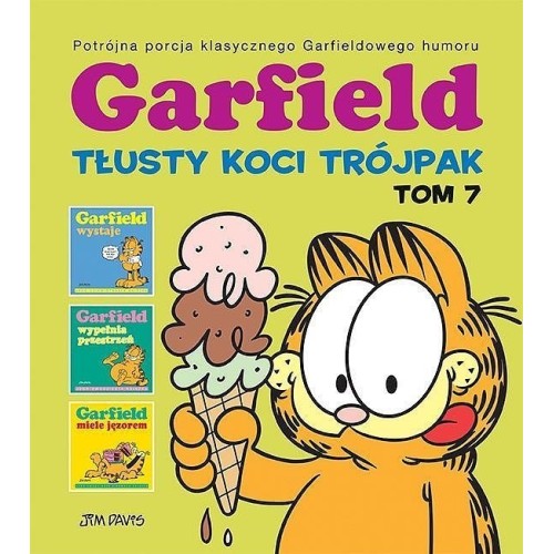 Garfield - Tłusty koci trójpak, tom 7 Komiksy pełne humoru Egmont