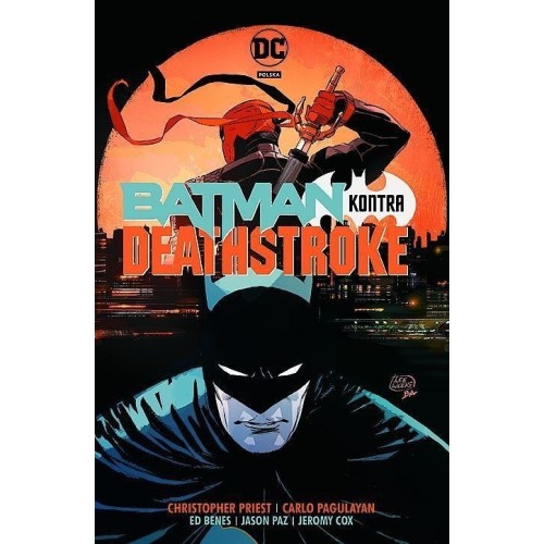 Batman kontra Deathstroke Komiksy z uniwersum DC Egmont