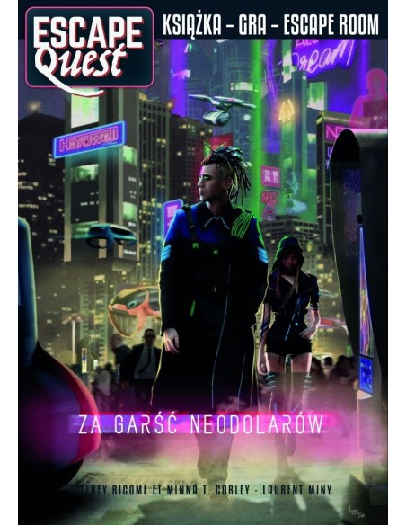 Escape Quest. Za garść neodolarów. Książka z łamigłówkami Gry Paragrafowe Egmont