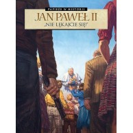 Papieże w historii - 1 - Jan Paweł II. Nie lękajcie się Komiksy historyczne Egmont