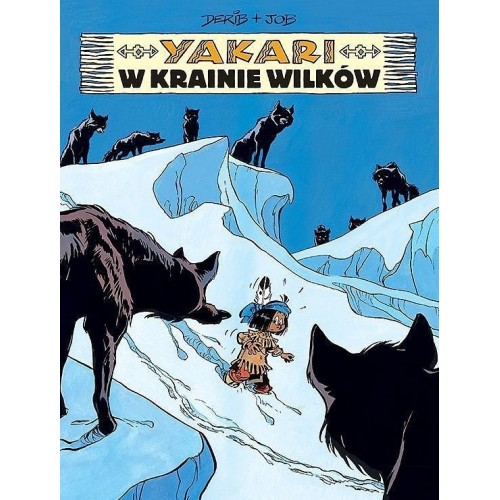 Yakari - 8 - W krainie wilków Komiksy pełne humoru Egmont