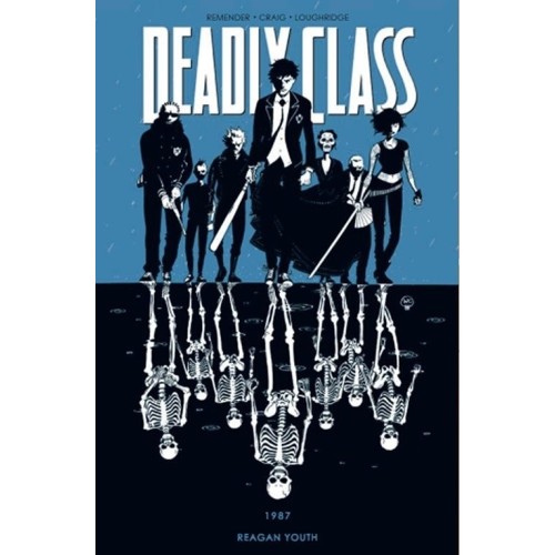 Deadly Class - 1 - 1987. Regan Youth Komiksy sensacyjne i thrillery NonStopComics