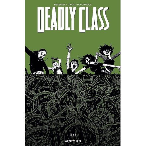 Deadly Class - 3 - 1988 Wężowisko Komiksy sensacyjne i thrillery NonStopComics