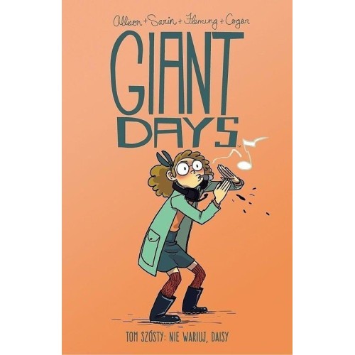 Giant Days - 6 - Nie wariuj, Daisy Komiksy pełne humoru NonStopComics