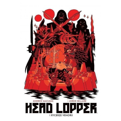 Head Lopper - 3 - I Rycerze Venorii Komiksy fantasy Non Stop Comics